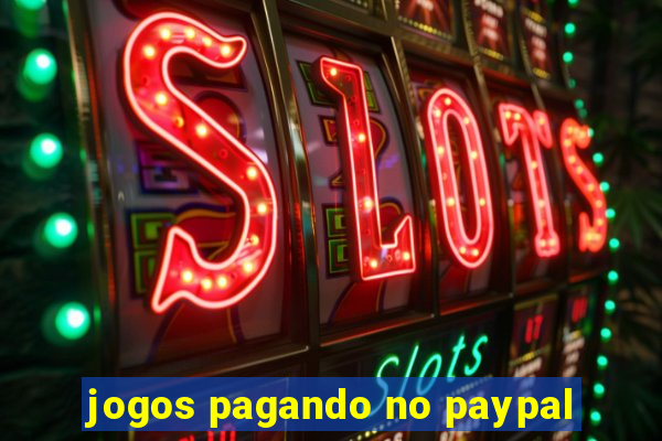 jogos pagando no paypal